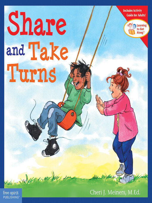 Title details for Share and Take Turns by Cheri J. Meiners - Available